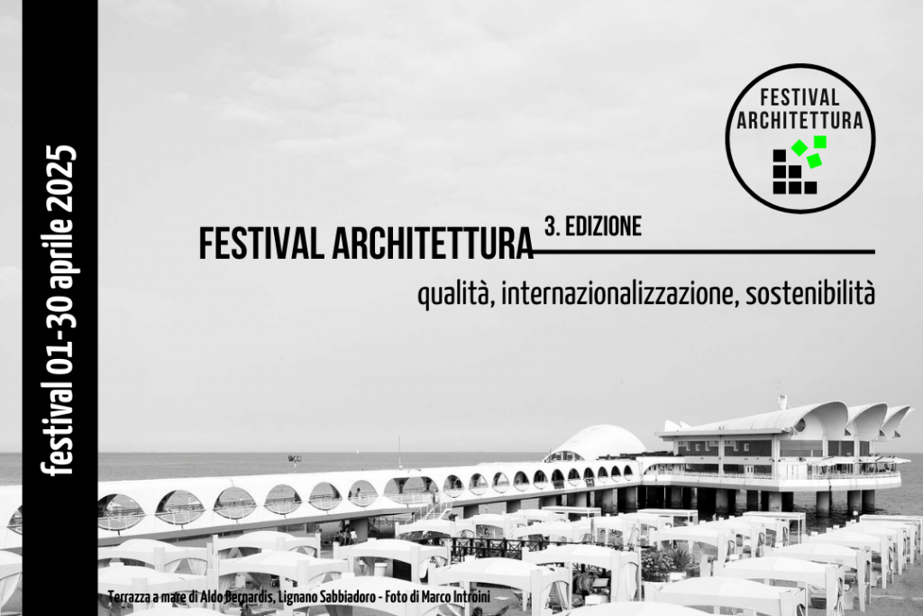 Avviso Pubblico Festival Architettura III Edizione 2024-2025 – Direzione Generale Creatività Contemporanea (DGCC) del Ministero della Cultura