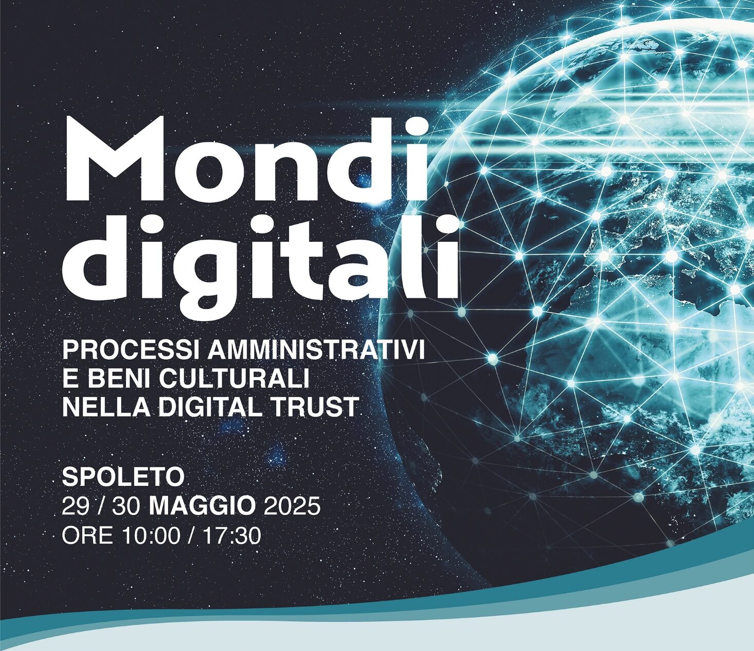 Mondi digitali. Processi amministrativi e beni culturali nella digital trust. Spoleto 29-30 maggio 2025